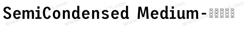 SemiCondensed Medium字体转换